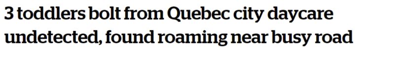 惊！魁省3名不到3岁幼儿从日托逃出，在繁忙道路附近游荡-1.jpg