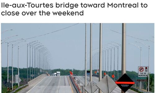 司机注意！蒙特利尔这座大桥本周末关闭