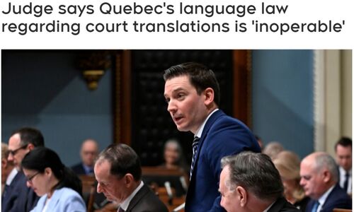 法官：魁省关于法庭翻译的语言法“无法实施”
