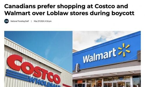 Loblaws被抵制后 更多顾客蜂拥至Costco和沃尔玛