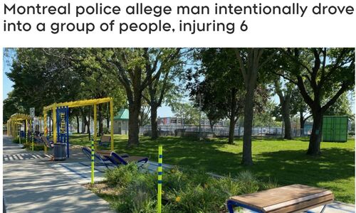 蒙特利尔市中心繁忙路口 一人被刺身亡 ，​男子故意开车撞向一群人 6人受伤 ...