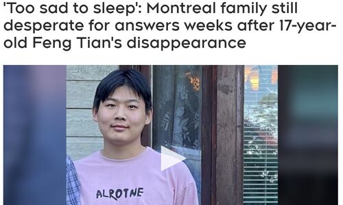 蒙特利尔17岁中国留学生已失踪近一个月，母亲每天彻夜难眠