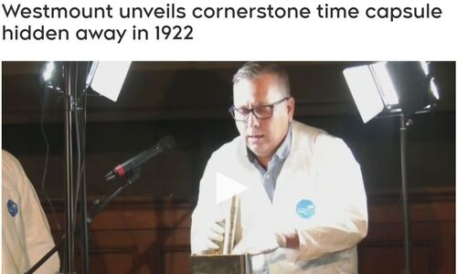 100年过去了 蒙特利尔Westmount打开储存了一个世纪的时间胶囊