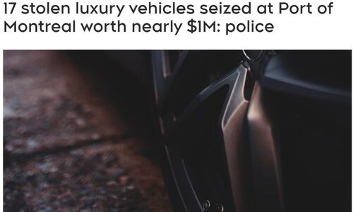 蒙特利尔港口缴获17辆被盗豪车，警方正在现金悬赏