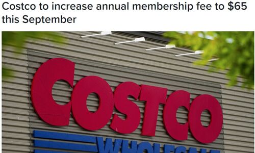 Costco宣布新规将实施！会员年费9月开始上涨了！现有限时优惠 ... ...
