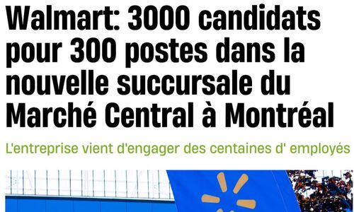蒙特利尔一家全新的Walmart店开业 3000多人参加面试