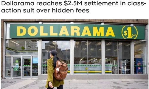 每人最多可领礼品卡！Dollarama集体诉讼 0万和解协议被法院批准 ... ...