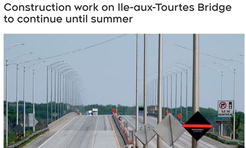 蒙特利尔这座繁忙的大桥施工工作将持续到夏季 又一条车道临时关闭 ...