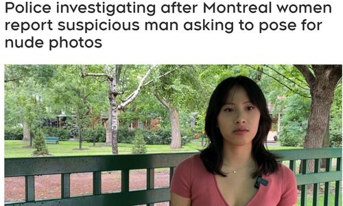 蒙特利尔亚裔女子提醒：要小心这个可疑男子 警方展开调查