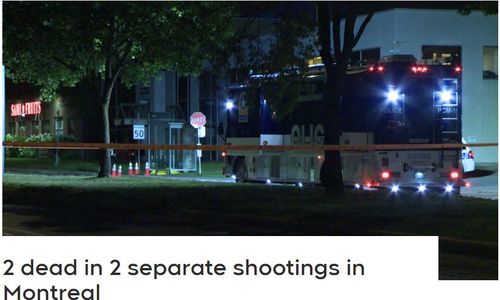 ​​蒙特利尔一晚接连发生两起枪击案 两名男子死亡