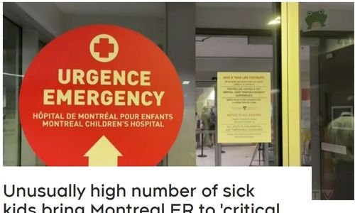 患病和重病儿童异常激增 蒙特利尔医院急诊室达到“危急水平” ...