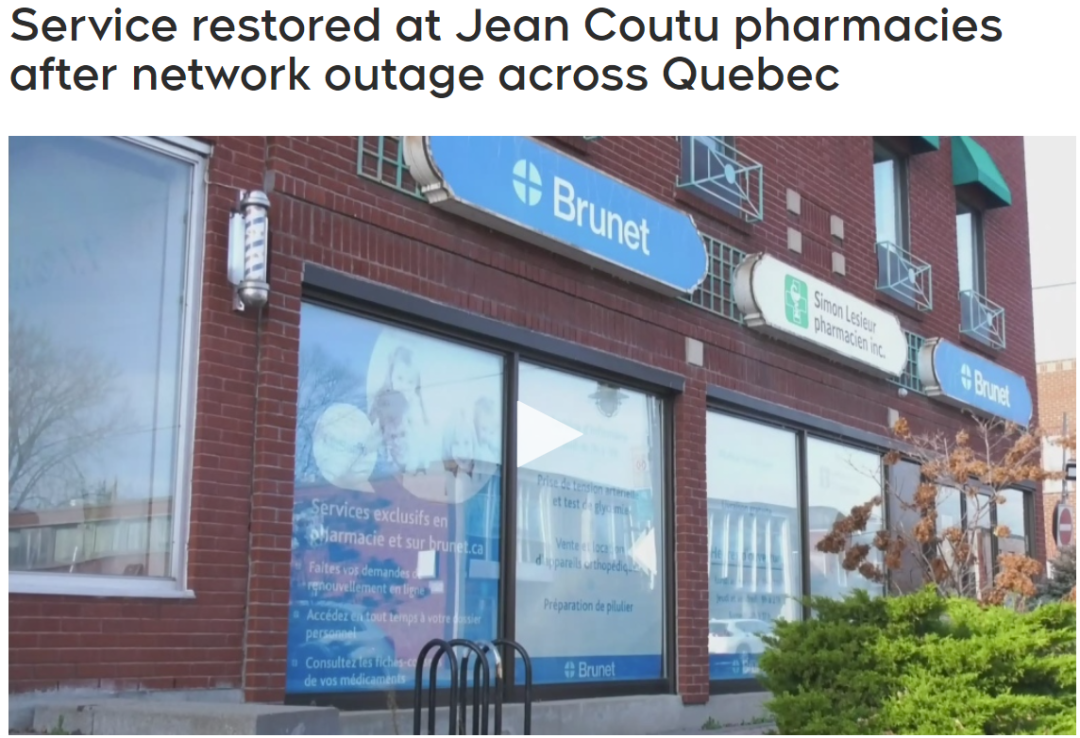 魁省Jean Coutu药房大规模网络中断 一些店关闭