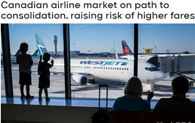 加拿大航空市场正在整合 未来票价上涨的可能加大